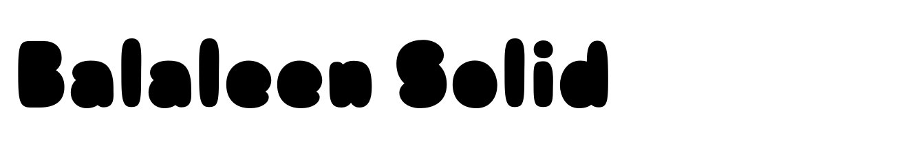 Balaleen Solid